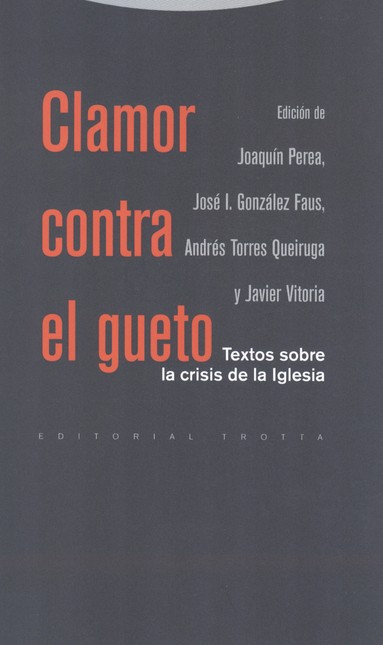 Clamor contra el gueto. Textos...