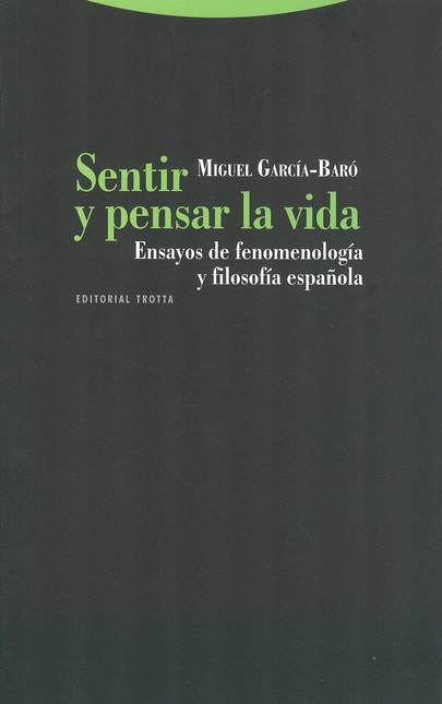 Sentir y pensar la vida. Ensay...