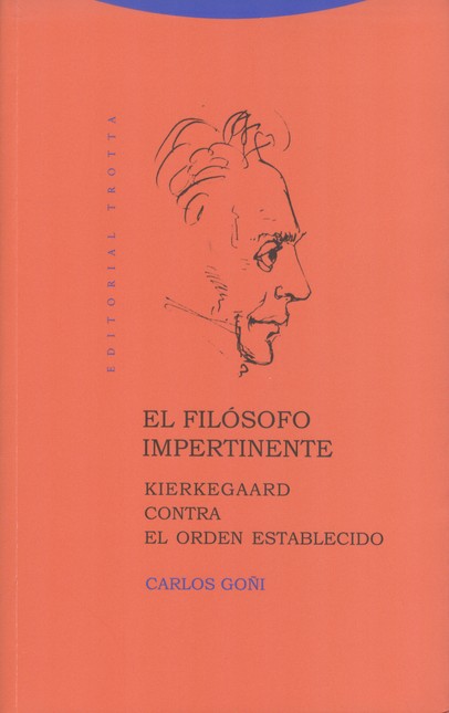 El filósofo impertinente. Kier...