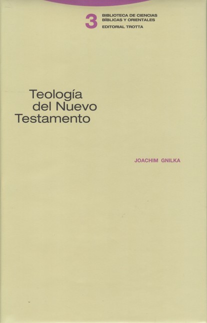 Teología del nuevo testamento ...