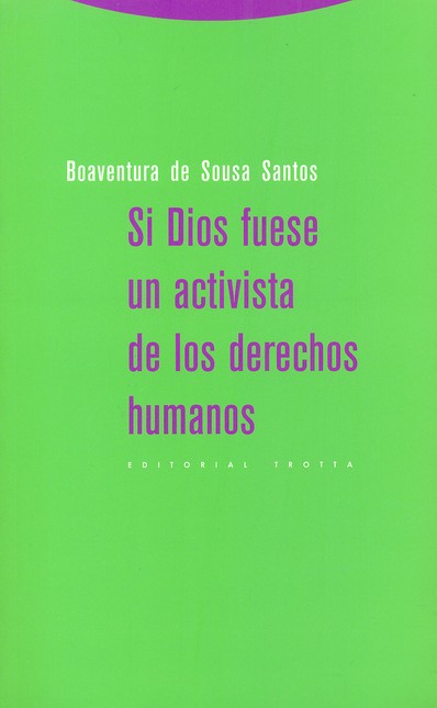 Si Dios fuese un activista de ...