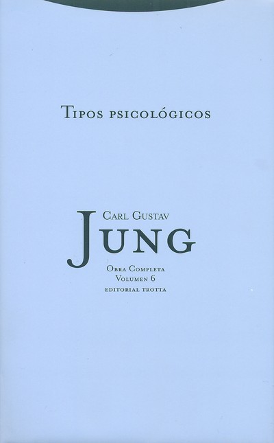 Jung vol.6: Tipos psicológicos