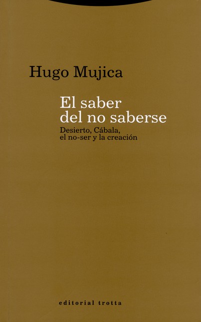 El saber del no saberse. Desie...