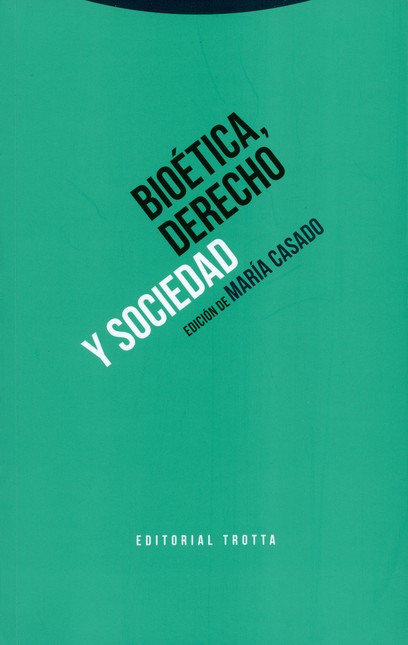 Bioética, derecho y sociedad