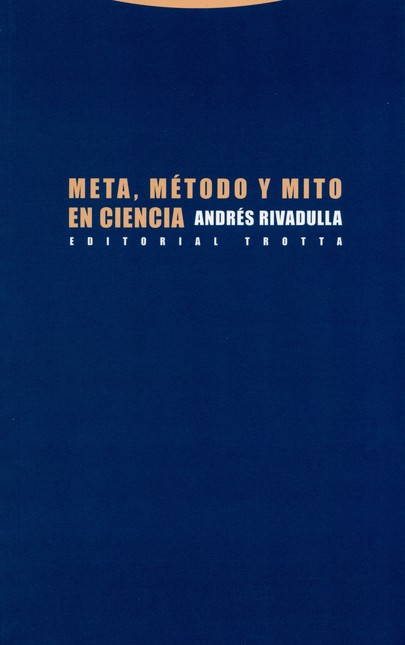 Meta, método y mito en ciencia