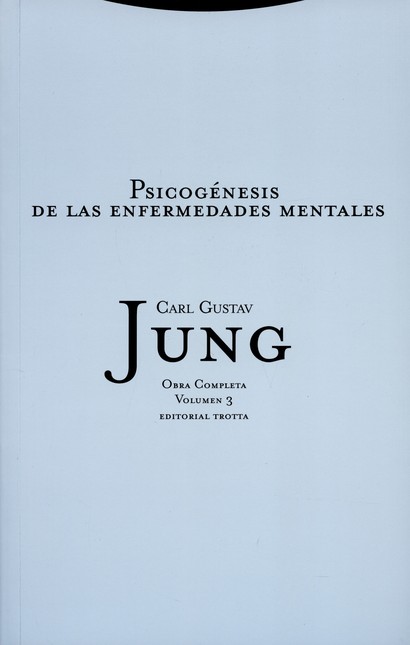Jung vol.3: Psicogénesis de la...