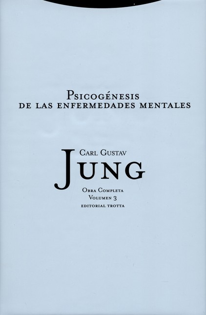 Jung vol.3: Psicogénesis de la...