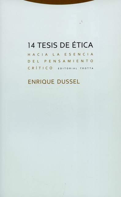 14 Tesis de ética. Hacia la es...