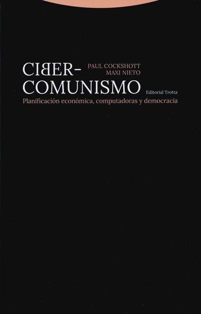 Ciber-comunismo. Planificación...