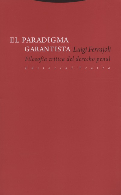 Paradigma garantista. Filosofí...