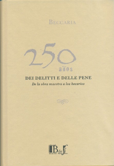 Beccaria 250 años. Dei delitti...