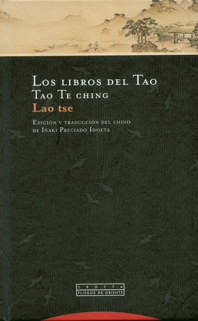 Los libros del Tao. Tao Te chi...