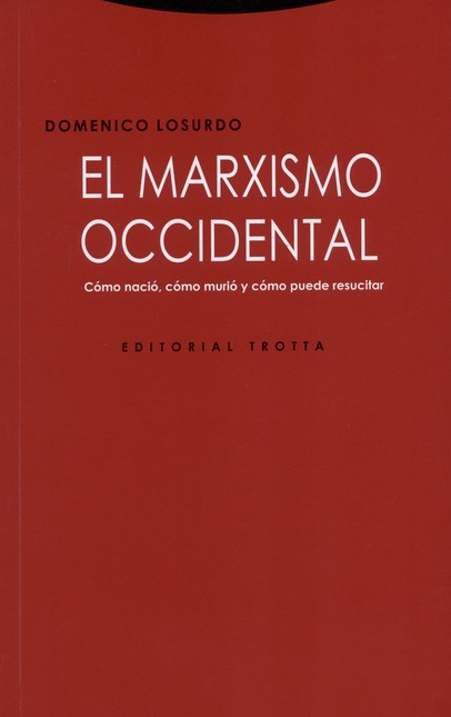 El marxismo occidental. Cómo n...