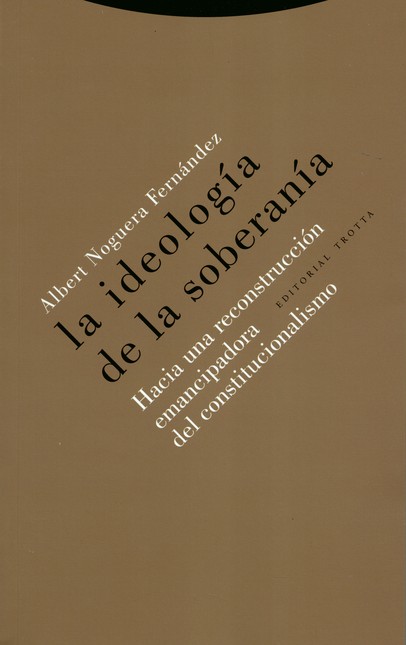 La ideología de la soberanía. ...