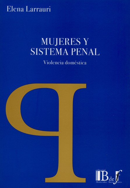 Mujeres y sistema penal. Viole...