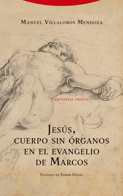 Jesús, cuerpo sin órganos en e...