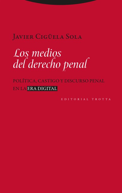 Los medios del derecho penal. ...