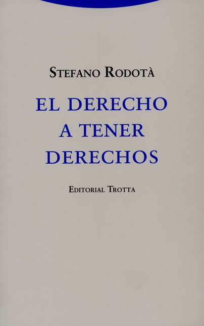 El derecho a tener derechos