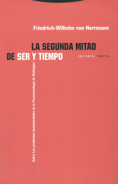 La segunda mitad de Ser y Tiem...