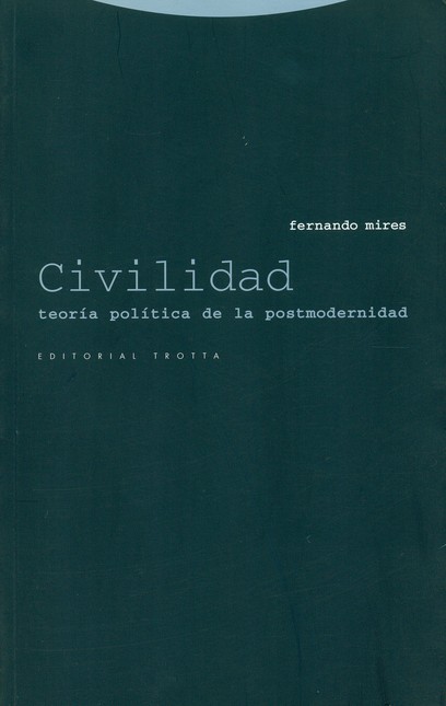 Civilidad. Teoría política de ...