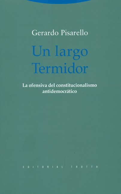 Un largo Termidor. La ofensiva...