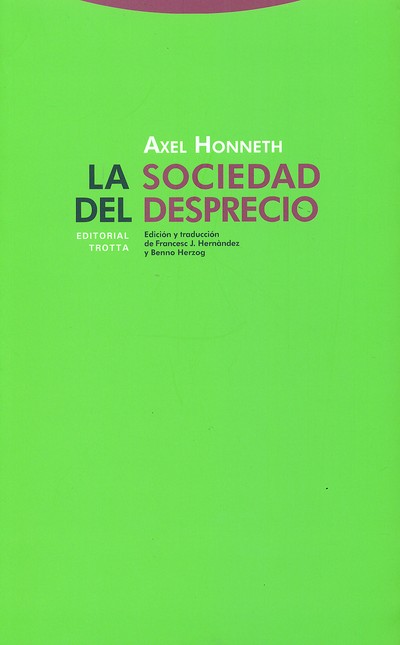 La sociedad del desprecio