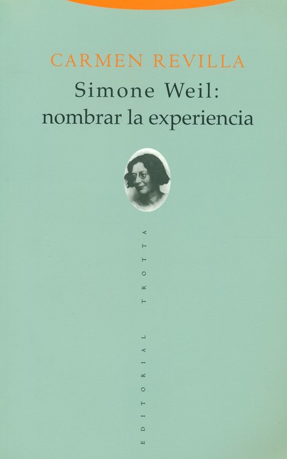 Simone Weil: Nombrar la experi...