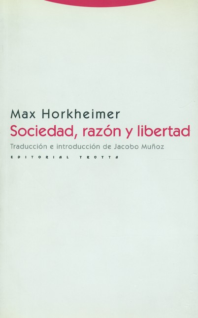 Sociedad, razón y libertad
