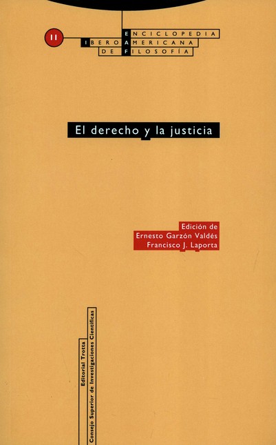 El derecho y la justicia. Enci...