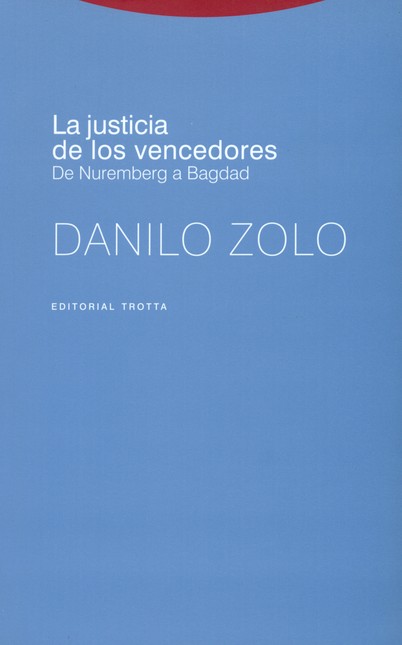 La justicia de los vencedores....