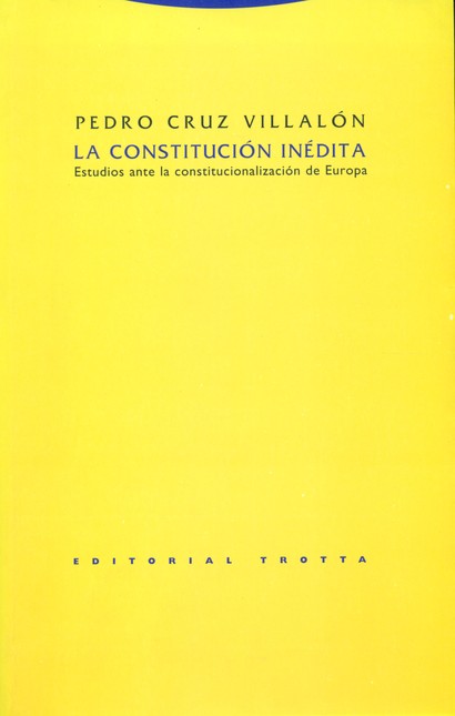 La constitución inédita. Estud...