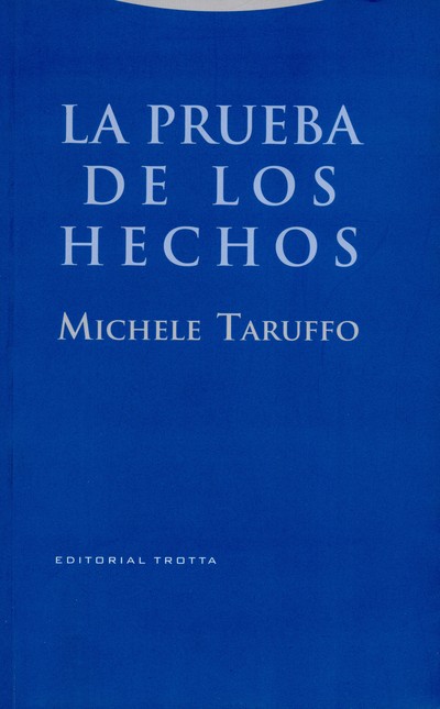La prueba de los hechos