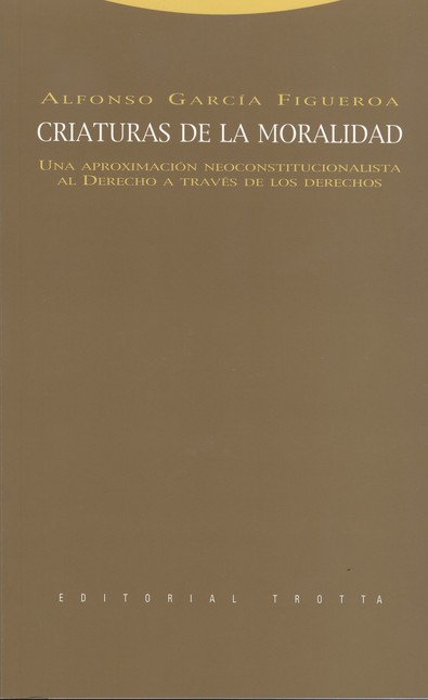 Criaturas de la moralidad. Una...