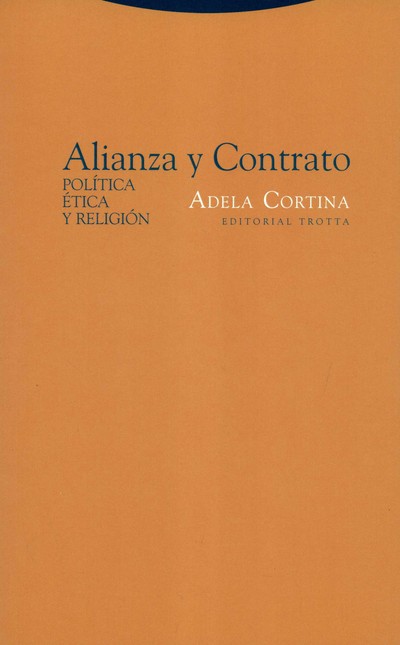Alianza y contrato. Política, ...