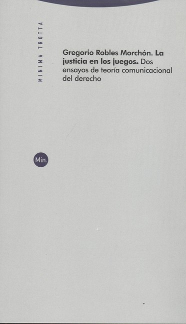La justicia en los juegos. Dos...