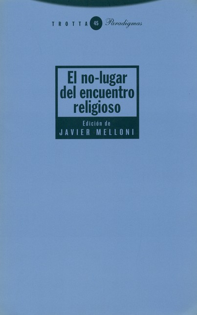 El no-lugar del encuentro reli...