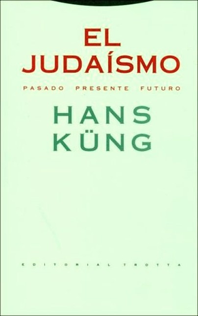 El judaísmo. Pasado, presente,...