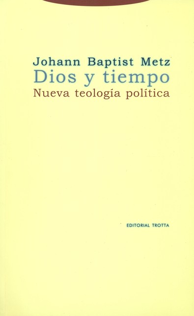 Dios y tiempo. Nueva teología ...