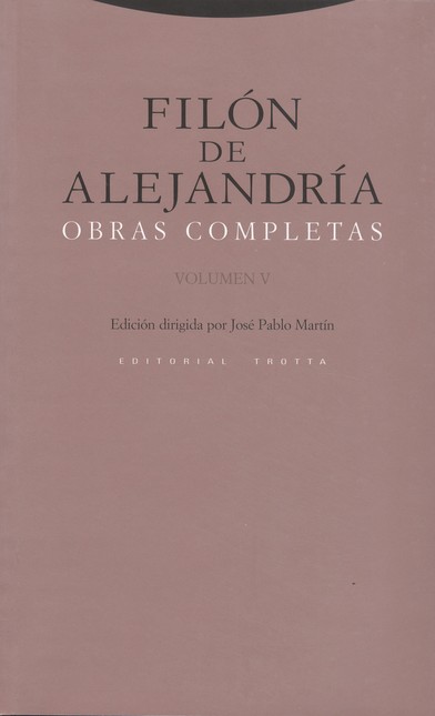 Filón de Alejandría. Obras com...