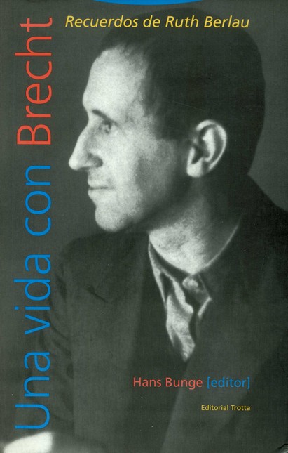 Una vida con Brecht. Recuerdos...