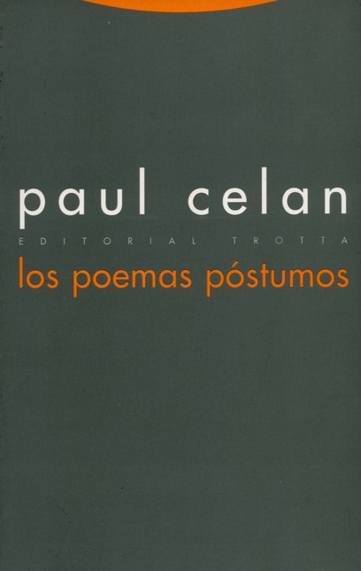 Los poemas póstumos. Paul Cela...