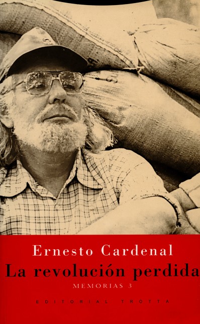 La revolución perdida. Memoria...