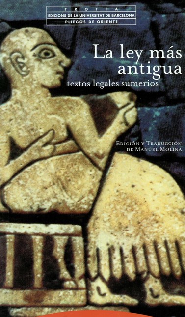 La ley más antigua. Textos leg...