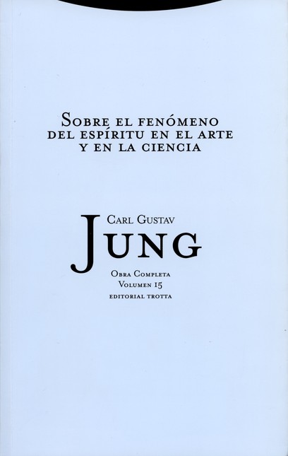 Jung vol.15: Sobre el fenómeno...