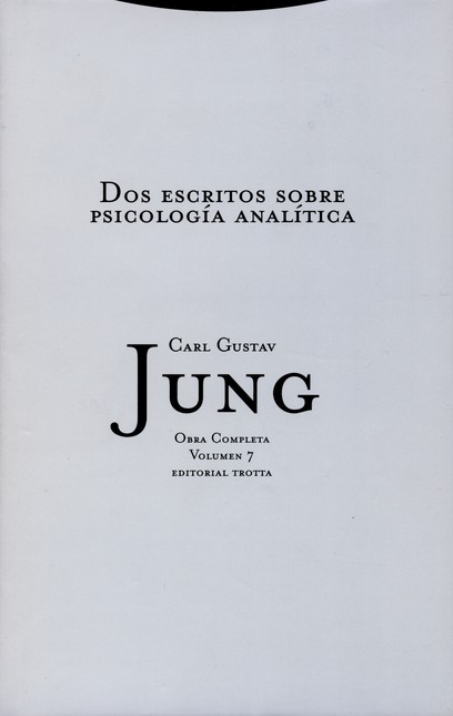 Jung vol.7: Dos escritos sobre...