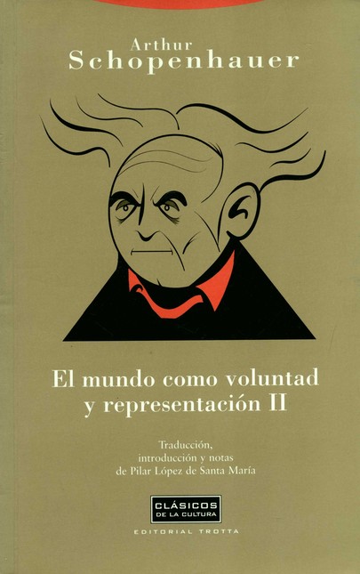 El mundo como voluntad y repre...