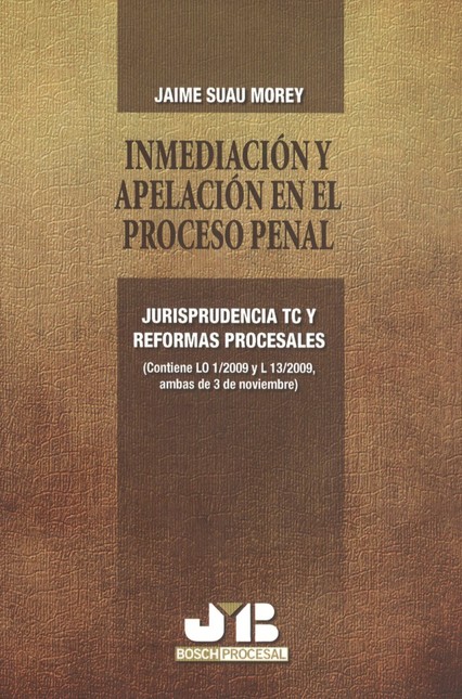 Inmediación y apelación en el ...