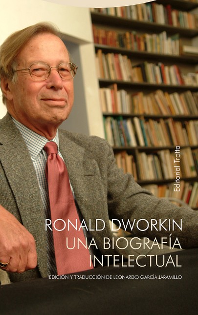 Ronald Dworkin una biografía i...