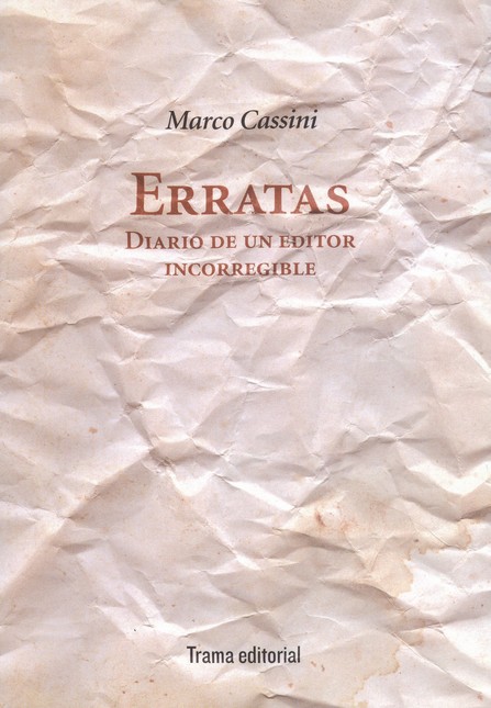 Erratas. Diario de un editor i...