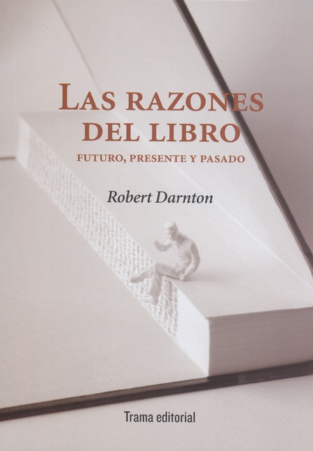 Las razones del libro. Futuro,...